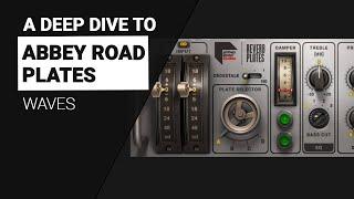 A deep dive to Waves Abbey Road PLATES Reverb