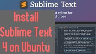 How to Install Sublime Text 4 on Ubuntu 18.04 LTS | 20.04 | Installation | The FASTEST Code Editor