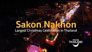  SAKON NAKHON - Largest Christmas Celebration in Thailand