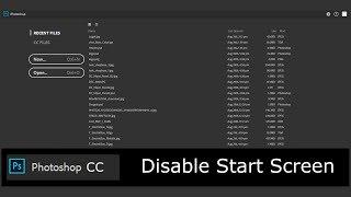 Turn off / disable Start Workspace Welcome Screen - Photoshop CC (2018)