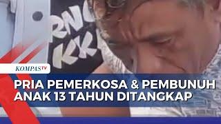 Polisi Tangkap Pria Pemerkosa dan Pembunuh Anak 13 Tahun di Minahasa