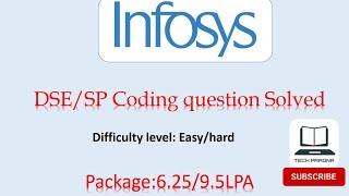 Infosys DSE/SP coding question solved