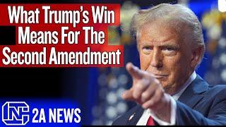 What Trump's Return Means For The Second Amendment