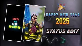  Happy New Year 2025 Status Video Editing | New Year Status Video Editing (XML)