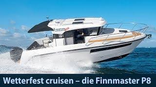 Finnmaster P8 – Wetterfestes Kajütboot im Test