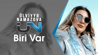 Ülviyyə Namazova - Biri Var (Official Music Video)