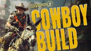 This build brings THE STRONGEST FIREPOWER • The Division 2 2024 Cowboy Build Guide