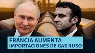 Últimas Noticias | Francia aumenta importaciones de gas ruso