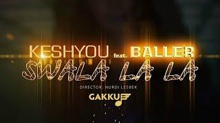 KeshYou & Baller - Swala La La (OST к фильму "Сиситай")