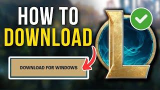 How To Download And Install League Of Legends (2025)