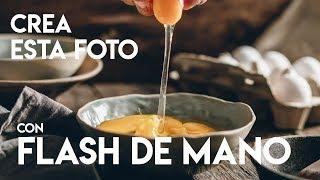 Como usar el FLASH de mano para crear iluminación natural  FOTOGRAFÍAS GASTRONÓMICAS