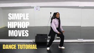 Simple Hiphop Dance Moves For Beginners | Hiphop Dance Tutorial