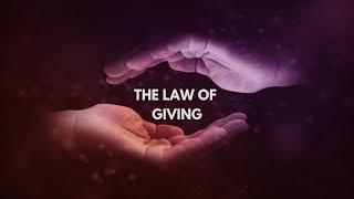 The Law of Giving - How to Achieve Overflowing Abundance