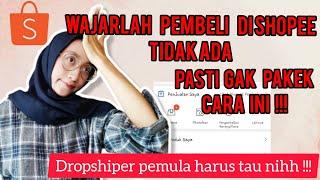 TOKO SHOPEE SEPI ??? CARA JITU DAPAT ORDERAN PERTAMA DI SHOPEE - TRIK LARIS JUALAN DROPSHIPER PEMULA