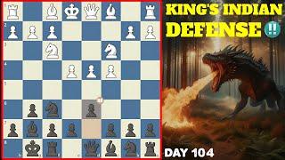 KING'S INDIAN DEFENSE IS GOATED ! Day 104