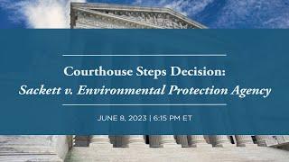 [LIVE] Courthouse Steps Decision: Sackett v. Environmental Protection Agency