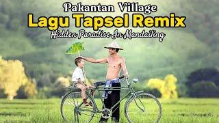 driving in pakantan village|lagu mandailing remix|surga tersembunyi di mandailing natal