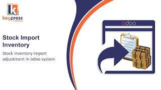 odoo stock import-stock item import from excel in odoo-stock import odoo