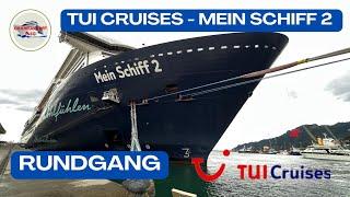 TUI Cruises - Mein Schiff 2 - Schiff Rundgang komplett