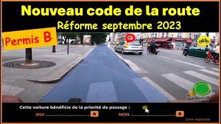 TEST Nouveau examen code de la route Nouvelles questions conformes à la réforme sept 2023 GRATUIT 52