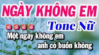 Karaoke Ngày Không Em Tone Nữ Beat Mới Nhất | Nhạc Sống Tuyết Nhi 2024