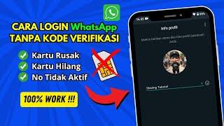 TERBARU‼️ Cara Masuk WhatsApp Tanpa Kode Verifikasi 2024