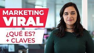 MARKETING VIRAL, ¿Qué es? - Todo lo que debes saber