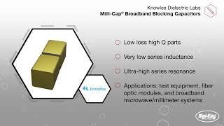 Digikey Knowles MilliCap Broadband