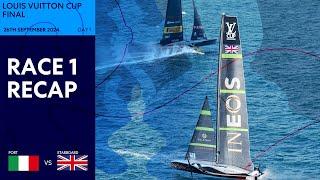 Louis Vuitton Cup Final Race 1 Recap | Luna Rossa Prada Pirelli vs INEOS Britannia