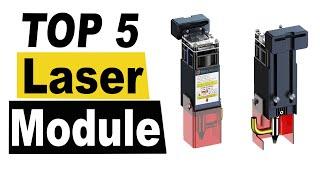 TOP 5 Best Laser Module Review 2025