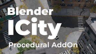 ICity Procedural Blender City AddOn Demo