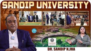 Dr. Sandip N.Jha ( Chairman ) Exclusive Interview | Sandip University | Anchor Aparna | iDream Media