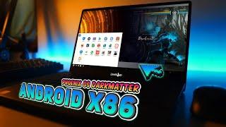 GOKIL LAGI! Cobain Android x86 Yang Ringan di Laptop KENTANG - PhoenixOS DarkMatter