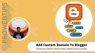 Add Custom Domain To Blogger Blog Website | New Interface Blogger [2021] | PROWEBTIPS