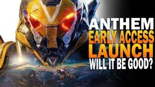 Anthem Early Access Launch - First Day Impressions