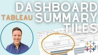 How to Build Summary Tiles for Tableau Dashboards