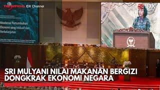 Sri Mulyani Nilai Makanan Bergizi Dongkrak Ekonomi Negara | IDX CHANNEL