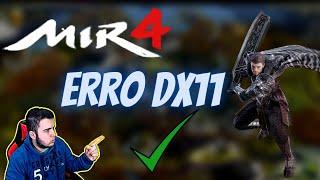 COMO RESOLVER O ERRO DX11 Feature Level 10.0 NO MIR4 em 2021 *100% funcional