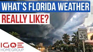 What's the weather in Florida really like? - Florida's Climate and Weather for Living - FL Vlog