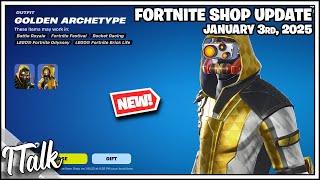 *NEW* GOLDEN ARCHETYPE & KICKS! Fortnite Item Shop [January 3rd, 2025] (Fortnite Chapter 6)