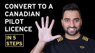 How to convert an ICAO CPL/ATPL to a Canadian TC Pilot licence? | Foreign pilot licence conversion