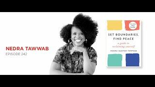 Set Boundaries, Find Peace: Nedra Tawwab