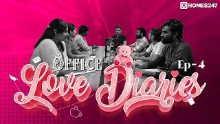 Office Love Diaries - Episode - 4 | Teddy Day  | Valentine's Day | Short Series | Homes247.in