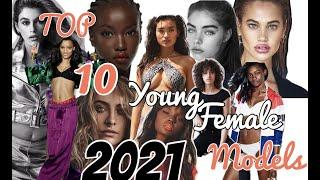 TOP 10 Young Models 2021