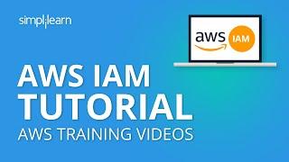 AWS IAM Tutorial | Identity And Access Management | AWS Training Videos | Simplilearn