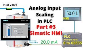 Analog Input Scaling Part #3 || Simatic HMI ||PLC Programming Tutorials for Beginners || TIA Portal