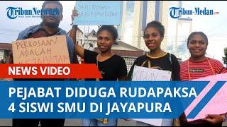 Sejumlah Oknum Pejabat dan Politisi Diduga Lakukan Rudapaksa Terhadap 4 Siswi SMU di Jayapura