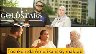 UZBEKISTONDA O’ZINI YO’NALISHIDA NOMER 1  BO’LGAN MAKTAB GOLDSTARS SCHOOL INTERNATIONAL!