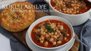 Kuru Fasulye - türkischer Bohneneintopf / Rezept mit Fleisch oder ohne als vegan Variante