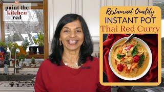 Restaurant Quality Instant Pot Thai Red Curry with Chicken and Vegetables